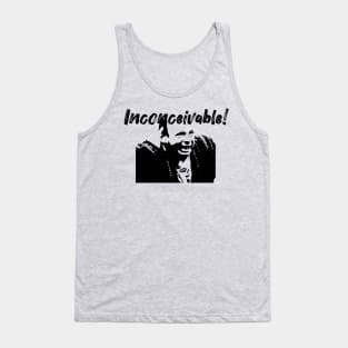 Inconceivable! Tank Top